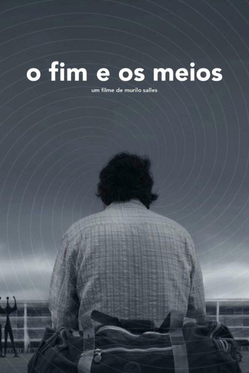 O Fim e os Meios
