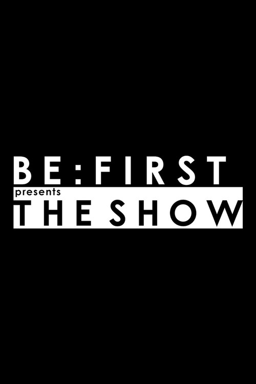 BE:FIRST presents THE SHOW