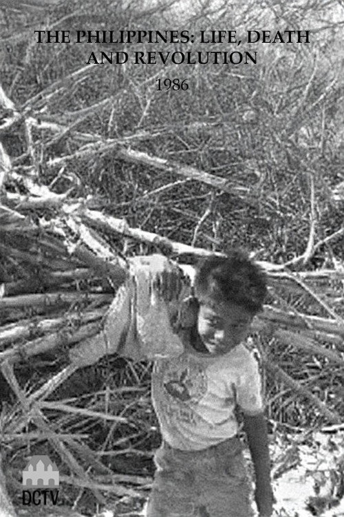 The Philippines: Life, Death and Revolution