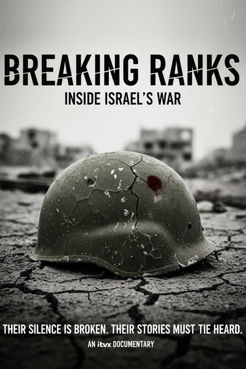 Breaking Ranks: Inside Israel's War