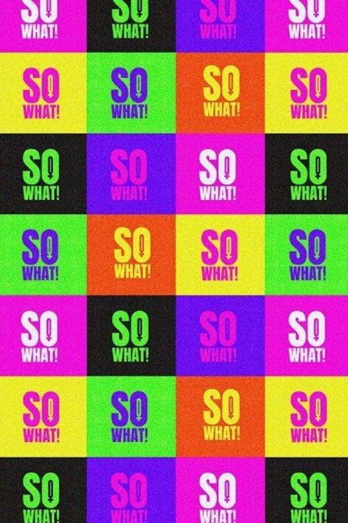 SoWhat!