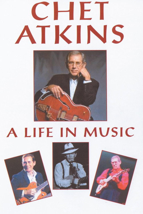 Chet Atkins: A Life in Music