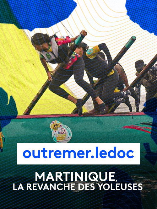 Martinique, la revanche des yoleuses