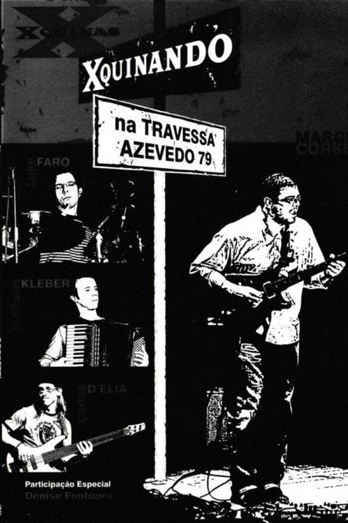 Xquinas: Xquinando na Travessa Azevedo, 79
