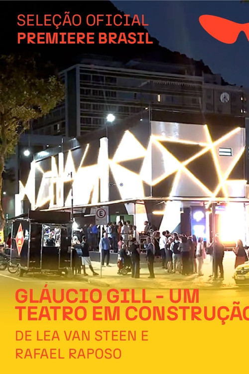 Gláucio Gill - Um Teatro em Construção