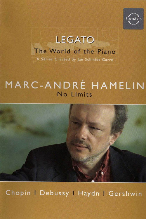 Legato - The World of the Piano: Marc-André Hamelin
