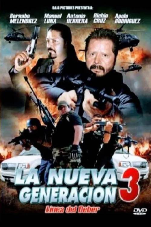 La nueva generación 3: Línea del deber