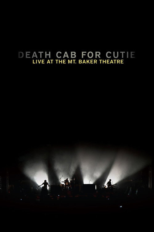 Death Cab for Cutie: Live at the Mt. Baker Theatre
