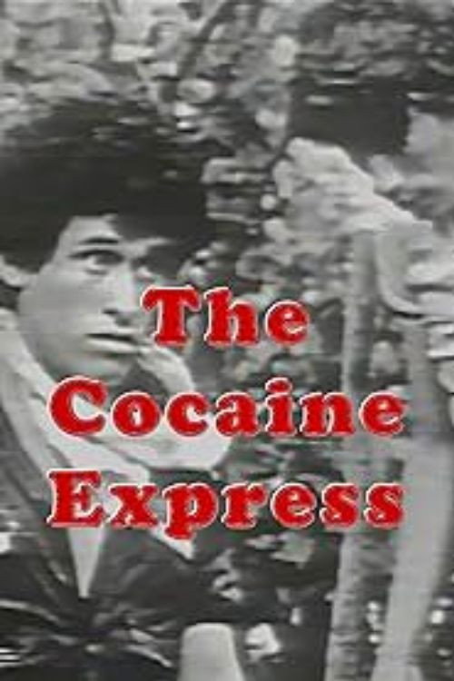 The Cocaine Express