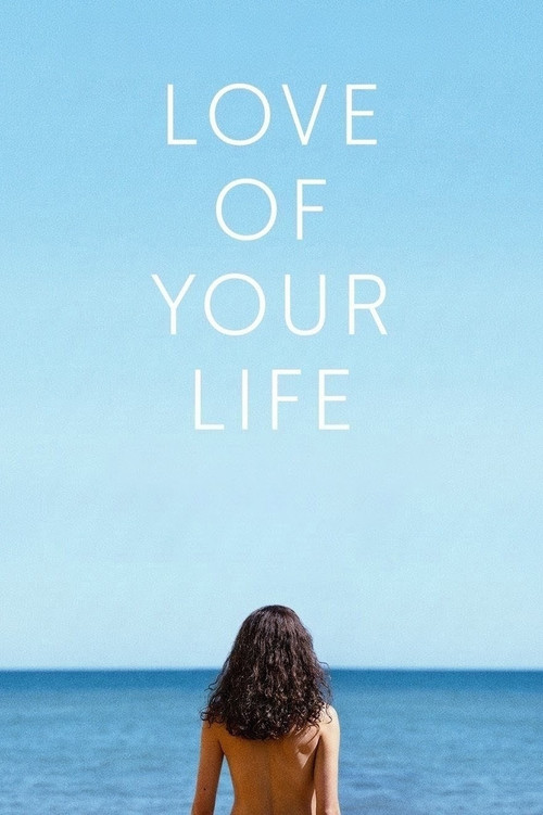Love of Your Life