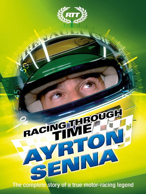 Racing Through Time - Ayrton Senna