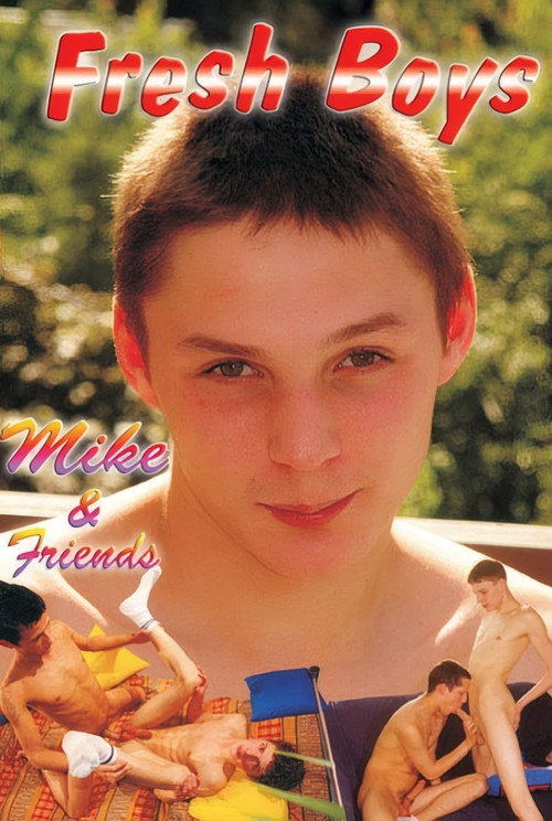 Fresh Boys 5: Mike & Friends