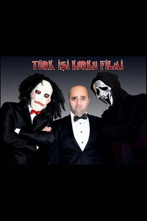Türk İşi Korku Filmi